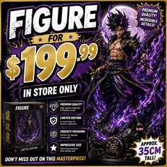 FIGURE FOR $199.99 (IN STORE ONLY)