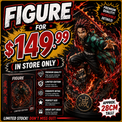 FIGURE FOR $149.99 (IN STORE ONLY)