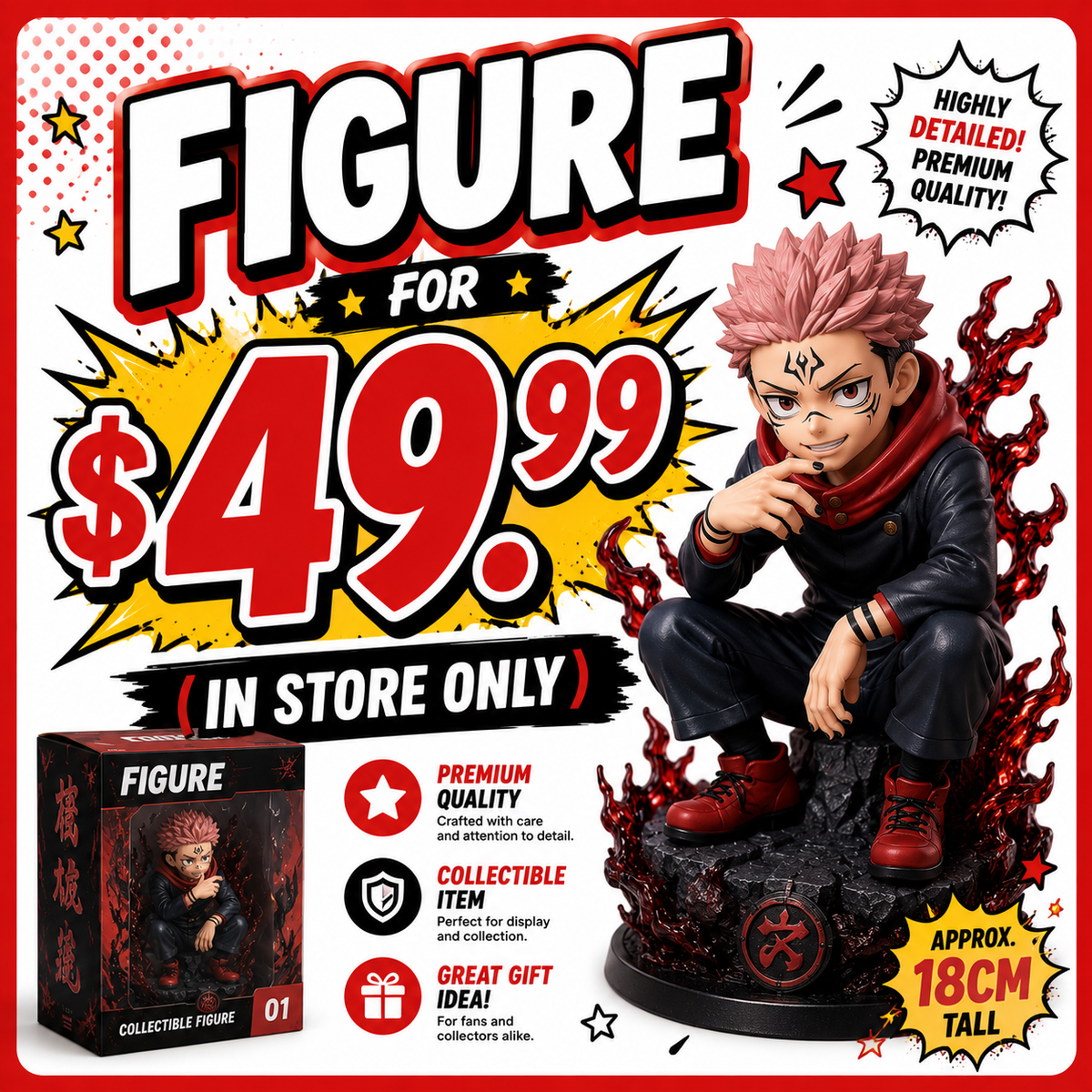 FIGURE FOR $49.99 (IN STORE ONLY)