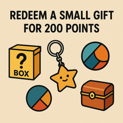 200 Point instore Redeem Gift (such as a blind box, key chain, or small collectible)